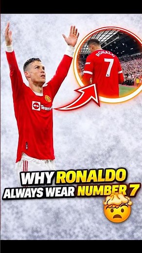 The REAL Reason Ronaldo Wears Number 7 🤯🐐 #ronaldo