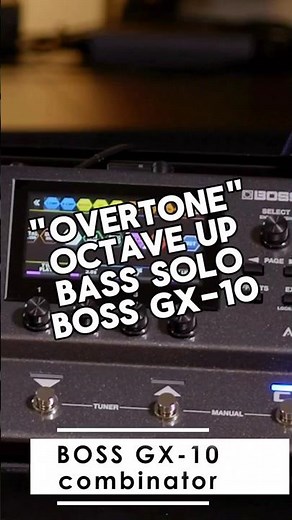 Overtone octave up bass solo with BOSS GX-10