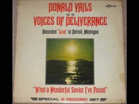 Donald Vails and Voices of Deliverance: Follower of Christ