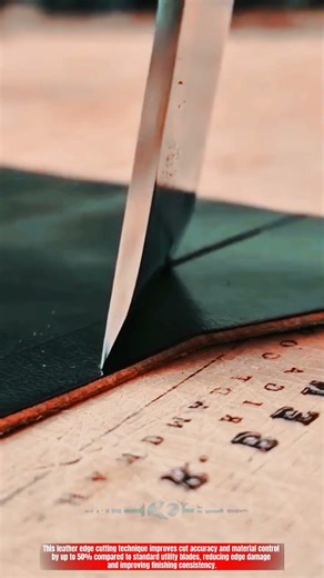 Innovative Leather Edge Cutting Technique: Ultra Clean Precision Hand Skiving