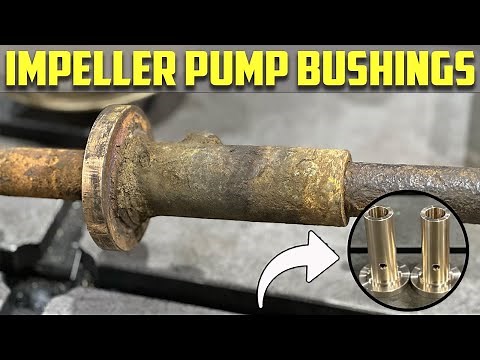 Machining Bushings, Shaft, and Repairing an Impeller