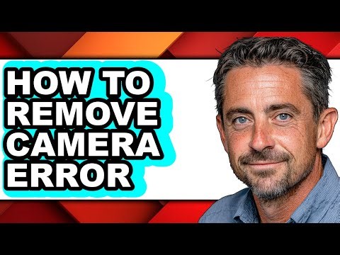 How to Remove Camera Error (easy Method)
