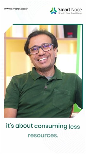 Redefining Smart Living Insights By Smart Node with Arpan Shah #homeautomation #smartnode