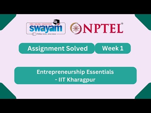 Entrepreneurship Essentials Week 1 | NPTEL ANSWERS 2026 #nptel2026 #myswayam #nptel #nptelexam