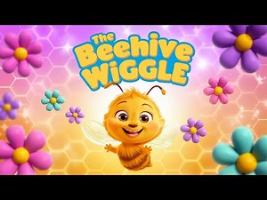The Beehive Wiggle | Fun Bee Dance Song for Kids!