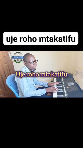 Uje roho mtakatifu | Francis Mwangi Frank