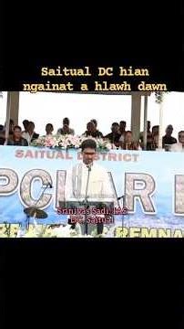 Saitual DC hi chu awww!!a smart a ni tawp mai#Saitual #dc #mizo