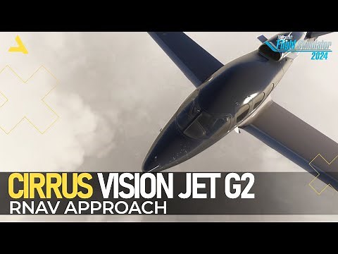 How to Perform RNAV-RNP Approach with Cirrus Vision Jet G2 in MSFS 2024 | A Beginners Guide