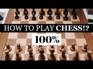 How To Play Chess (Part 1): The Ultimate Beginner Guide