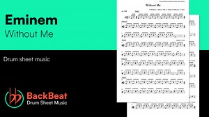Eminem - Without Me (Drum Sheet Music)