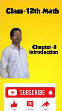class 12 math chapter 8 introduction