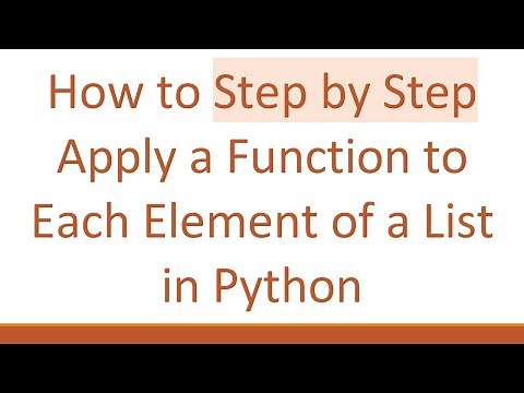 How to Step by Step Apply a Function to Each Element of a List in Python