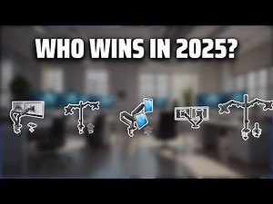 The Top 5 Best Dual Monitor Arm in 2025 - Must Watch Before Buying!