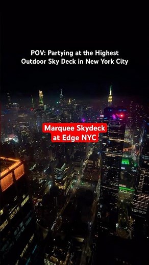 🪩 MARQUEE SKYDECK at EDGE NYC: The HIGHEST Outdoor Sky Deck in New York / Hudson Yards #nycrooftop