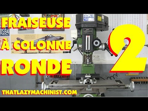 PV#019 Fraiseuse à colonne ronde #2 , MARC LECUYER