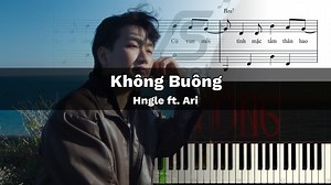 Hngle - KHÔNG BUÔNG ft. Ari | Hướng Dẫn Piano Kèm Sheet Nhạc VanDT VSheet *************************************** Sheet tại đây: https://forms.gle/vErgNRxHuFgjuWQx6 Page: https://www.facebook.com/VSheet.Piano Youtube: https://www.youtube.com/@VanDT.VSheet ♫ Click Đăng Kí Để Xem Video Mới Nhất: https://tinyurl.com/yx3p56bb *************************************** Cám ơn mọi người đã ủng hộ! Mọi chi tiết vui lòng liên hệ Email: quocvanminh2009@gmail.com | VSheet