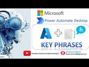 Power Automate Desktop : 152 || Working with "Key Phrases" Action