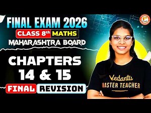 Maths Class 8th Marathon | Maths Chapters 14 & 15 Complete Revision MH Board 2026 | By Vidhi Mam