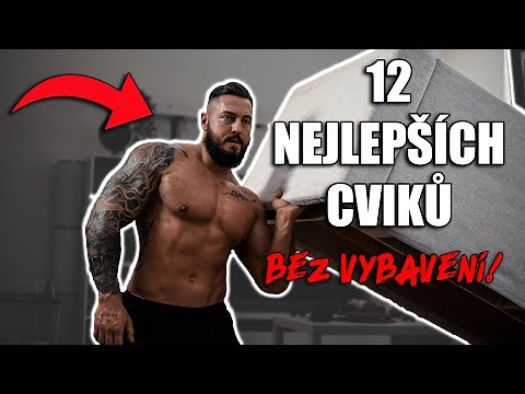 12 NEJLEPŠÍCH CVIKŮ NA DOMA