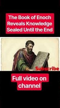 The Book of Enoch Reveals Knowledge Sealed Until the End #bookofenoch #firefromthegods