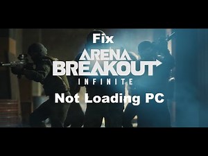 Fix Arena Breakout Infinite Not Loading/Stuck On Loading Screen On PC