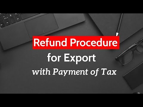 Refund Procedure for Export with Payment of IGST