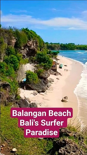 Balangan Beach -Bali's Surfer Paradise