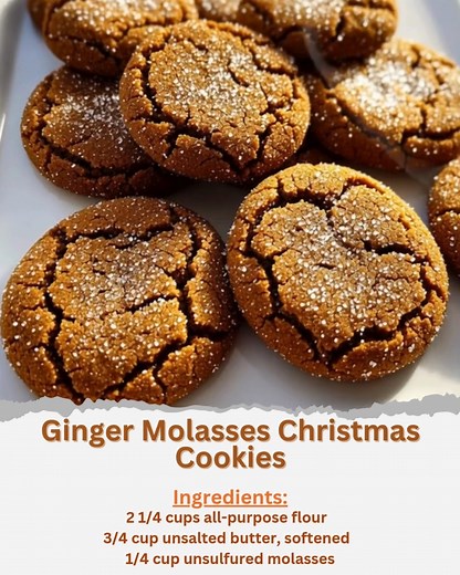 Ginger Molasses Christmas Cookies Ingredients: - 2 1/4 cups all-purpose flour - 2 teaspoons ground ginger - 1 teaspoon ground cinnamon - 1/2 teaspoon ground cloves - 1/4 teaspoon ground nutmeg - 1/4 teaspoon salt - 3/4 teaspoon baking soda - 3/4 cup unsalted butter, softened - 1 cup granulated sugar - 1 large egg - 1/4 cup unsulfured molasses - Additional granulated sugar for rolling Directions: 1. Preheat oven to 350°F (175°C). 2. In a medium bowl, whisk together flour, ginger, cinnamon, cloves