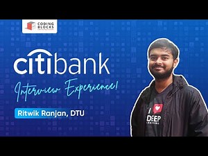 Citibank Interview Experience | How Ritwik Prepared and Cracked the Interview? Ritwik Ranjan, DTU