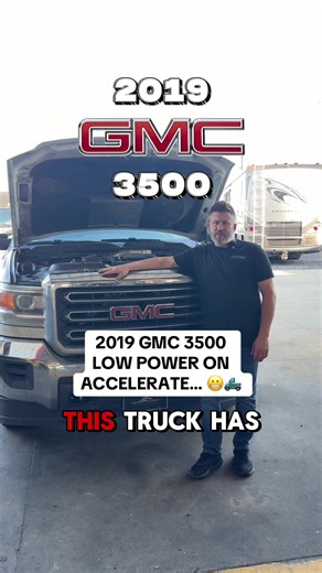 2019 GMC 3500 Low Power Acceleration Issues