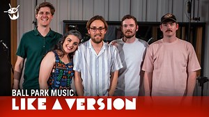 Ball Park Music perform their new stunner, 'Cherub'. | triple j