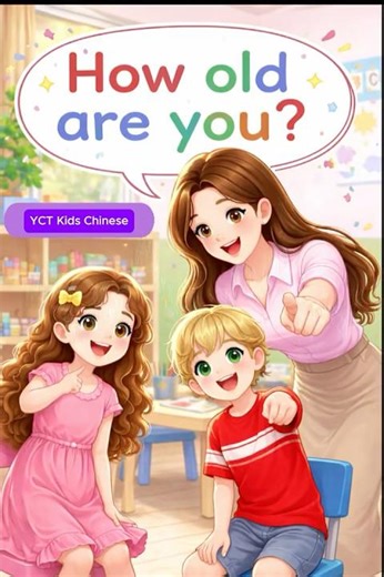 YCT1-Bài 5-Bạn bao nhiêu tuổi-How old are you?- 你几岁？你多大？