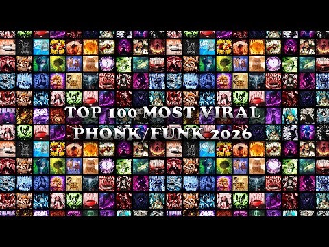 TOP 100 MOST VIRAL PHONK/FUNK 2026 🎵 PLAYLIST 🎵