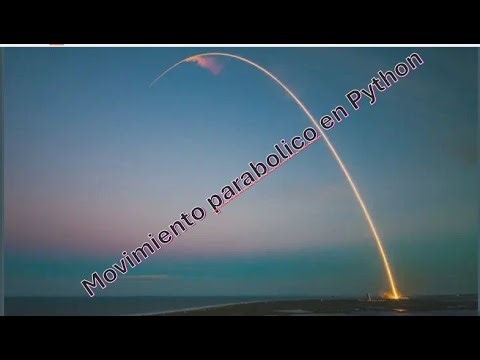 Física :Movimiento Parabòlico con Python