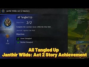 All Tangled Up | GW2 Act 2 Janthir Wilds Story Achievement Guide
