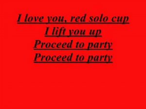 Red solo cup - Toby keith - Lyrics
