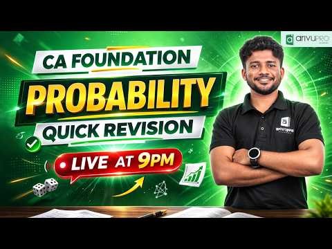 LIVE 🔴 Probability Quick Revision | CA Foundation Quantitative Aptitude | Nithin | ArivuPro May 2026