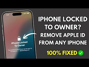Fix iPhone Locked To Owner - How to Remove Apple ID From Any iPhone Without Computer | All iOS