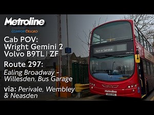 Cab POV: Metroline Route 297: Ealing Broadway - Willesden, Bus Garage | Wright G2 Volvo B9TL ZF