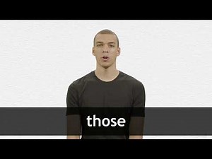 How to pronounce THOSE in American English