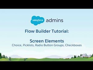 1E Flow Builder Tutorial - Screen Elements