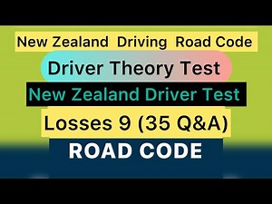Lesson 9 (35 Q&A) | New Zealand Driving Road Code Test | Driver Theory Test | New Zealand Driver