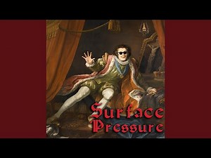 Surface Pressure (Medieval Version)