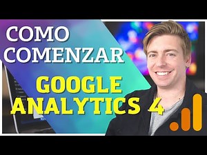 Cómo utilizar Google Analytics 4 (2023) Visión general esencial para principiantes