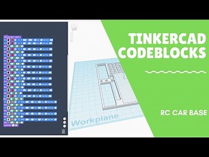 Tinkercad Codeblocks Tutorial - RC Car Base