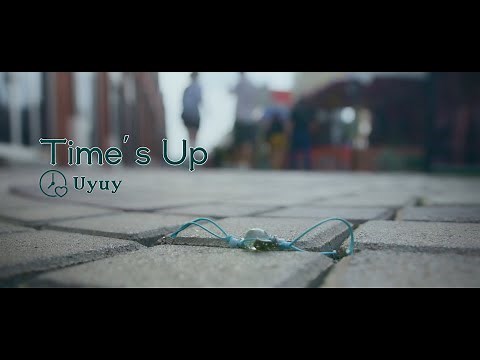 Uyuy - Time's Up [Official Music Video]