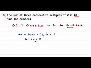The sum of three consecutive multiples of 2 is 18. Find the numbers.