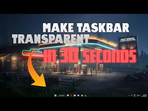 How to Make Windows Taskbar Transparent in 30 Seconds (Windows 10/11)