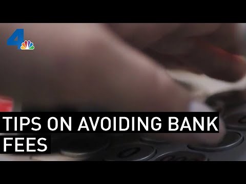 Tips on How to Avoid Banking Fees | NBCLA