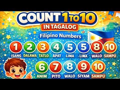 How to Count 1 to 10 in Tagalog | Filipino Numbers for Beginners
